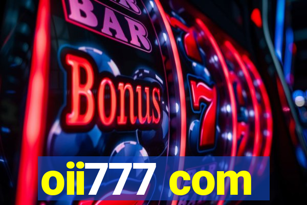 oii777 com